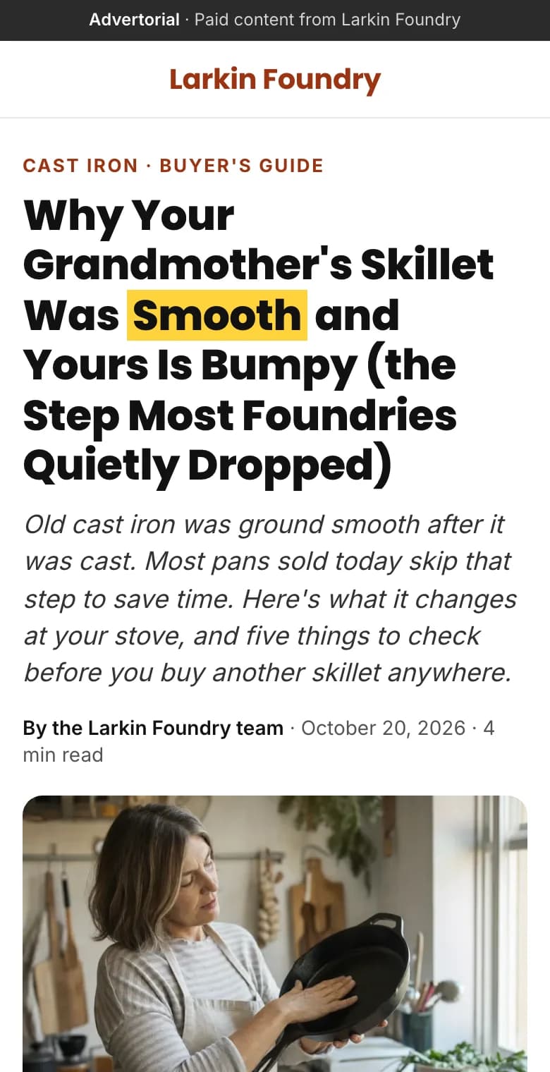 The first screen of the Larkin Foundry article in the DTC look: the Advertorial bar, the brand, the headline with Smooth highlighted, and a home cook testing a skillet.
